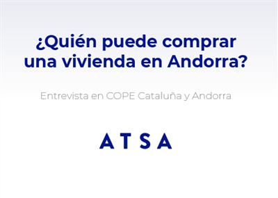 ¿Quién puede comprar en Andorra? ¿Hay algún tipo de limitación para los extranjeros? Hablamos del mercado inmobiliario en Cope Cataluña y Andorra